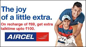 Click image for larger version. 

Name:	Aircel-Extra-Recharge.jpg 
Views:	967 
Size:	90.8 KB 
ID:	1974